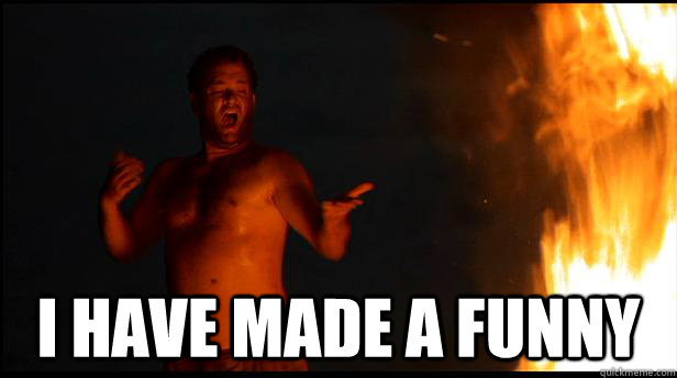 i have made a funny - i have made a funny  Misc