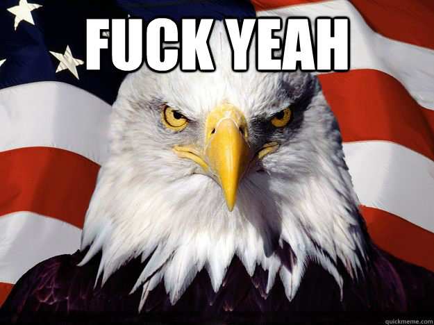 FUck yeah   One-up America