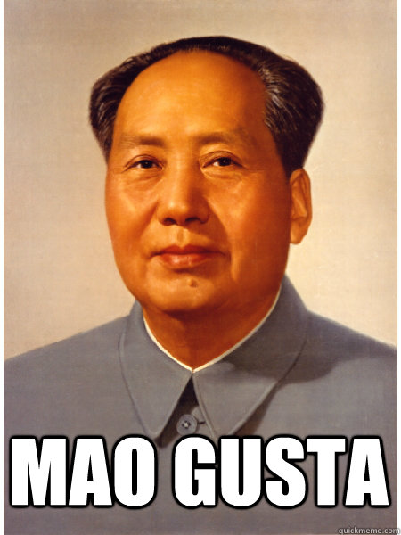  Mao Gusta  Chairman Mao