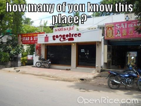 HOW MANY OF YOU KNOW THIS PLACE ?  Misc