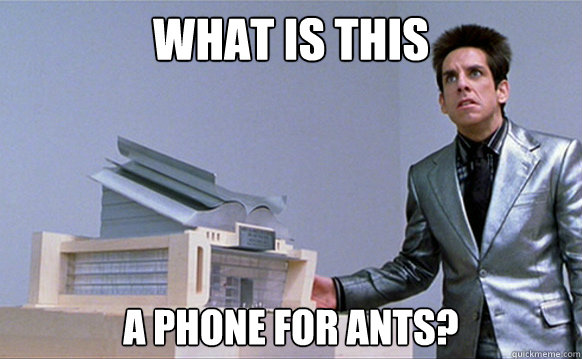 What is this A phone for ants?  Planetside Zoolander