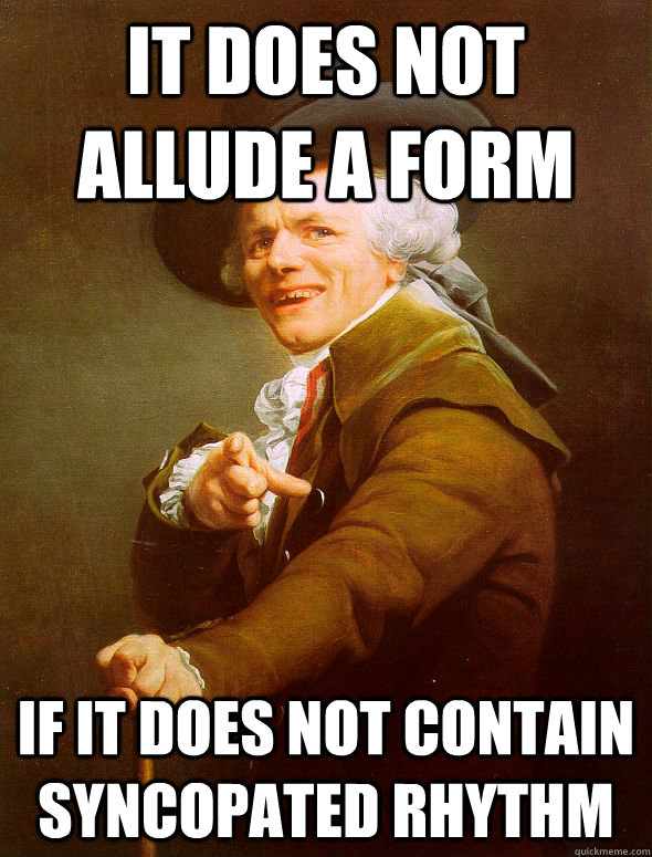 it does not allude a form if it does not contain syncopated rhythm  Joseph Ducreux