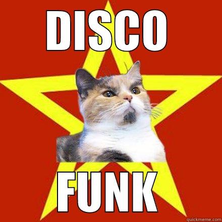 DISCO FUNK Lenin Cat