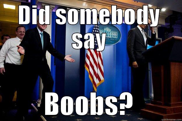 bill loves boobies - DID SOMEBODY SAY BOOBS? Inappropriate Timing Bill Clinton