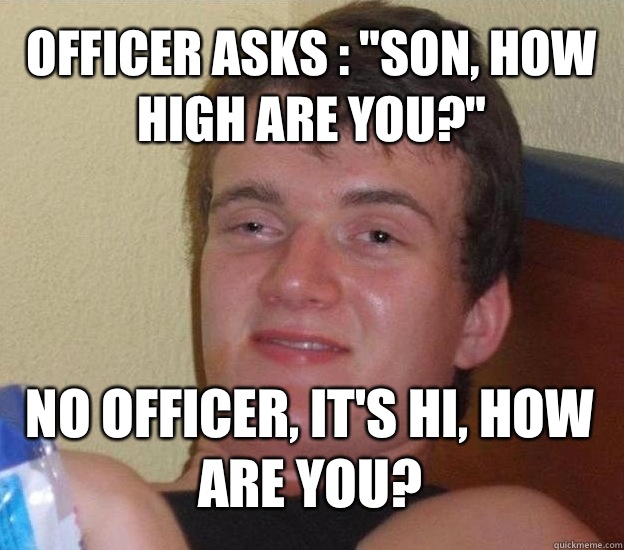 Officer asks : 