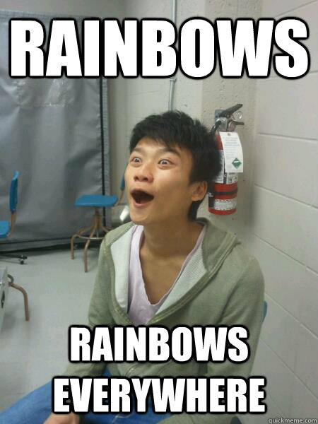 rainbows rainbows everywhere  Chinese face