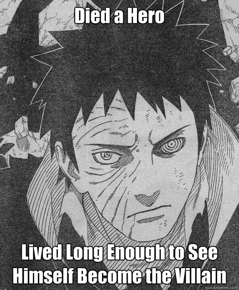 Died a Hero Lived Long Enough to See Himself Become the Villain - Died a Hero Lived Long Enough to See Himself Become the Villain  Two Face Obito