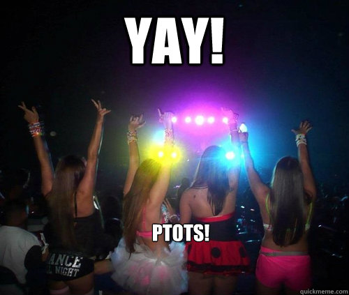 YAY! ptots!  Ptots