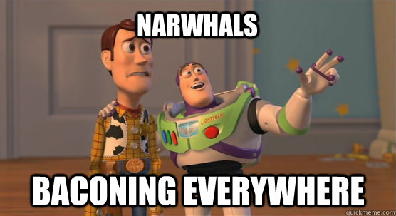 Narwhals baconing everywhere  Toy Story Everywhere
