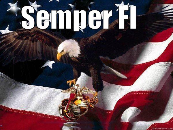 SEMPER FI    Misc