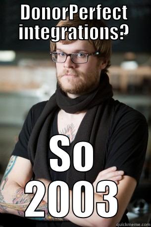 DONORPERFECT INTEGRATIONS? SO 2003 Hipster Barista