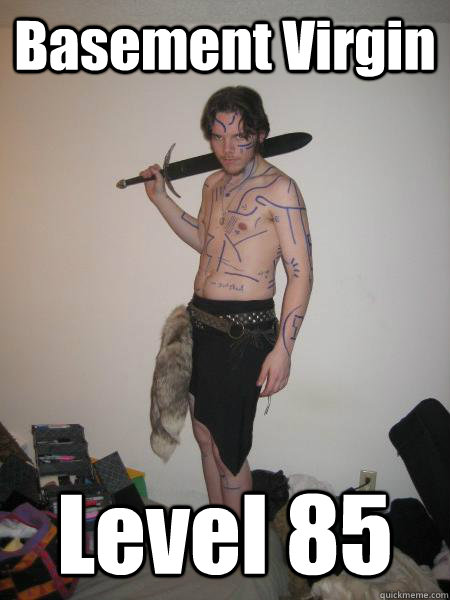 Basement Virgin Level 85 - Basement Virgin Level 85  Baseementvirgin