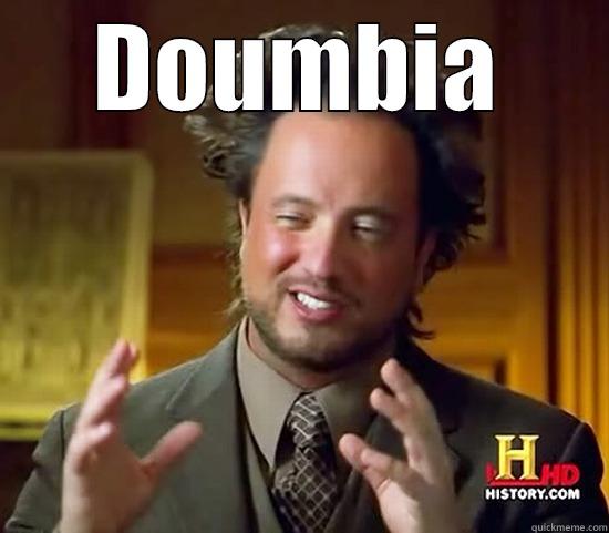 DOUMBIA  Ancient Aliens