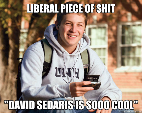 liberal piece of shit 