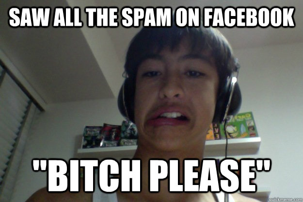 Saw all the spam on Facebook 
