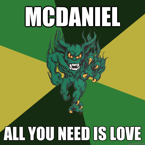 MCDANIEL  ALL YOU NEED IS LOVE  Green Terror