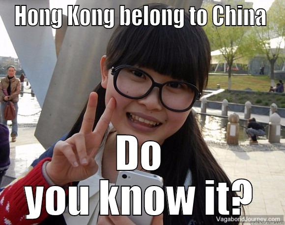 HONG KONG BELONG TO CHINA DO YOU KNOW IT? Misc