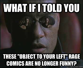 What if I told you These 