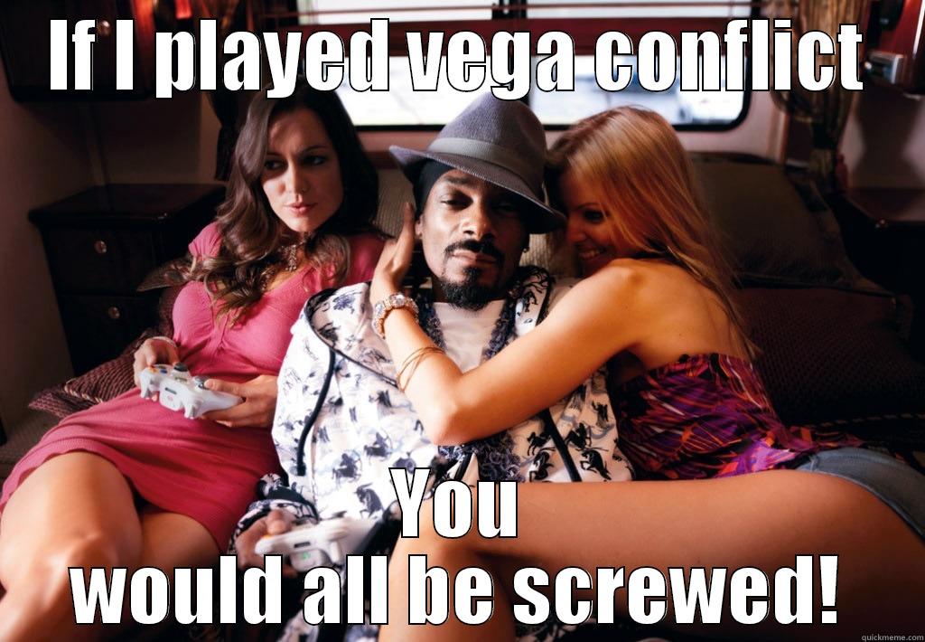 IF I PLAYED VEGA CONFLICT YOU WOULD ALL BE SCREWED! Misc
