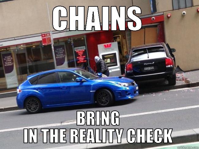 CHAINS BRING IN THE REALITY CHECK Misc