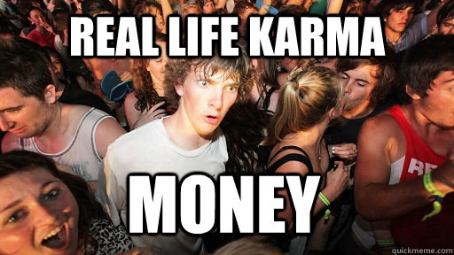 real life karma money  Sudden Clarity Clarence