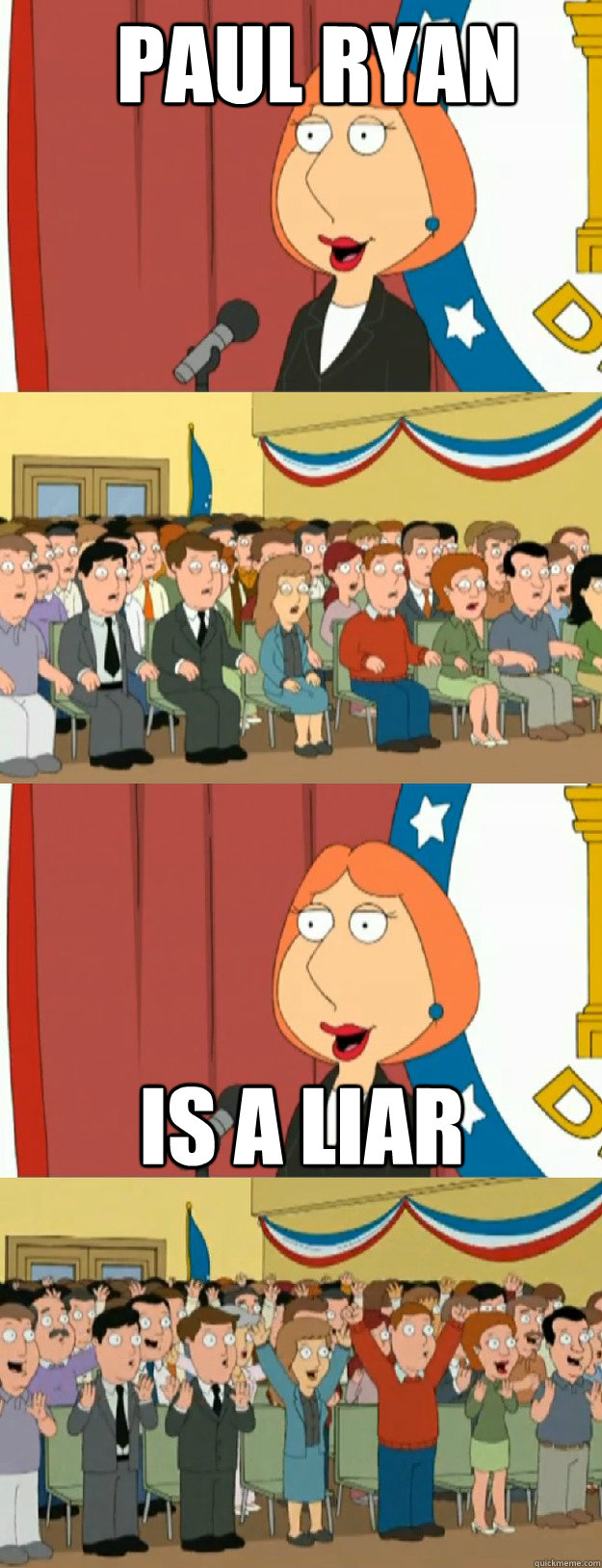 Paul Ryan Is a liar - Paul Ryan Is a liar  Lois Griffin