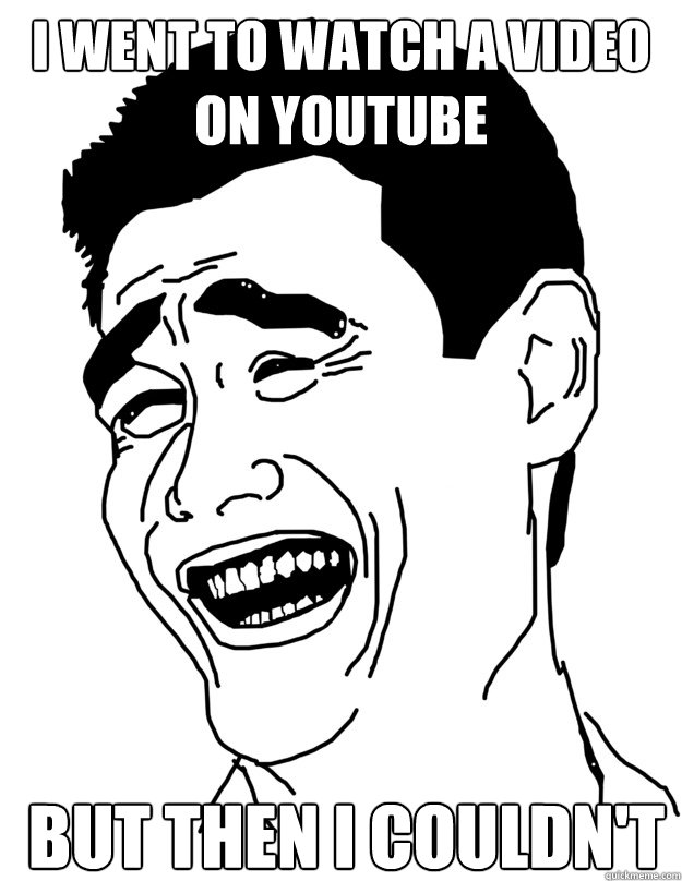 I went to watch a video on Youtube but then I couldn't  yao ming face
