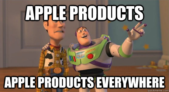 Apple Products Apple Products Everywhere  Toy Story Everywhere
