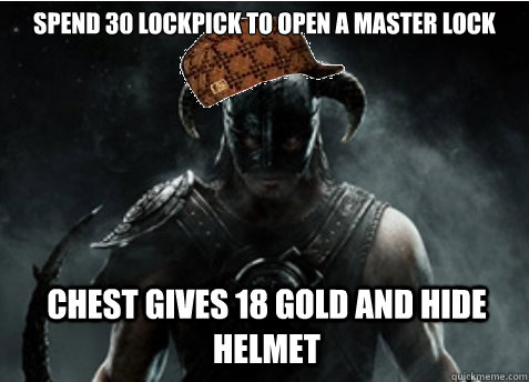 Spend 30 lockpick to open a master lock Chest gives 18 gold and hide helmet - Spend 30 lockpick to open a master lock Chest gives 18 gold and hide helmet  Scumbag Skyrim