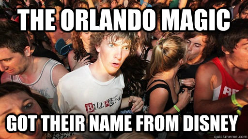 The Orlando Magic got their name from Disney  Sudden Clarity Clarence