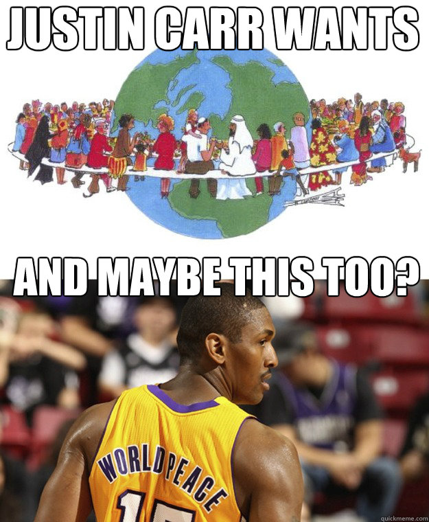 justin carr wants
 and maybe this too?  