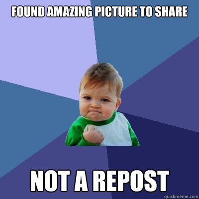 found amazing picture to share not a repost  Success Kid