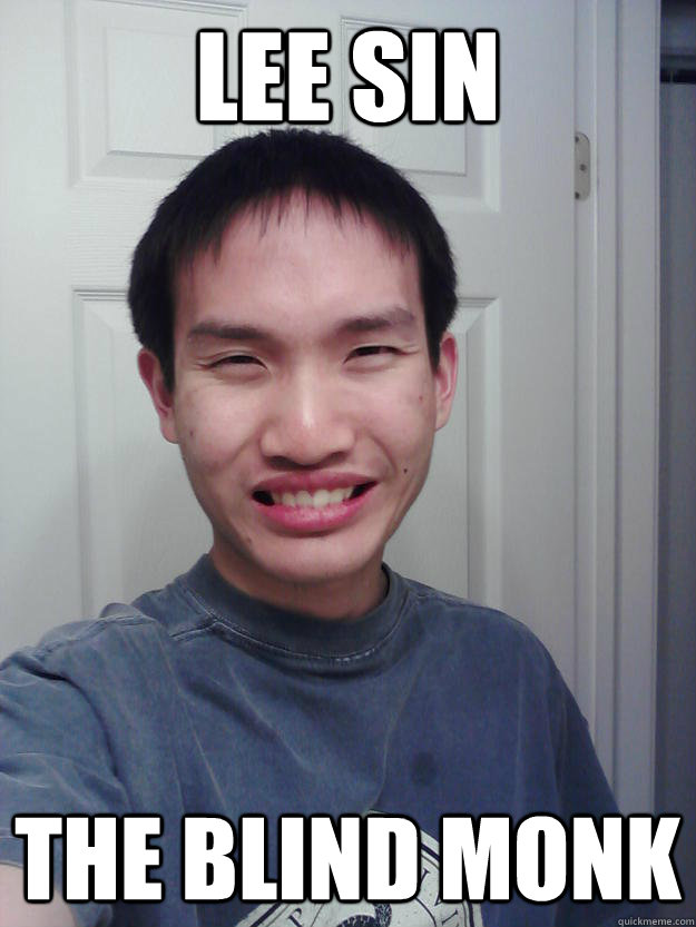 Lee Sin The Blind Monk  