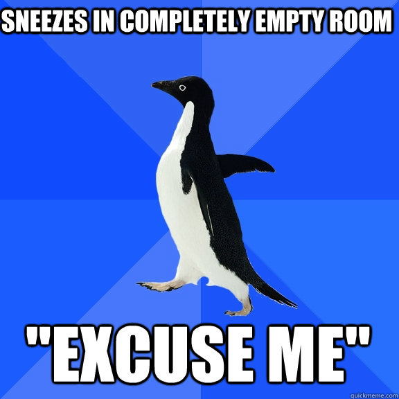 Sneezes in Completely empty room 