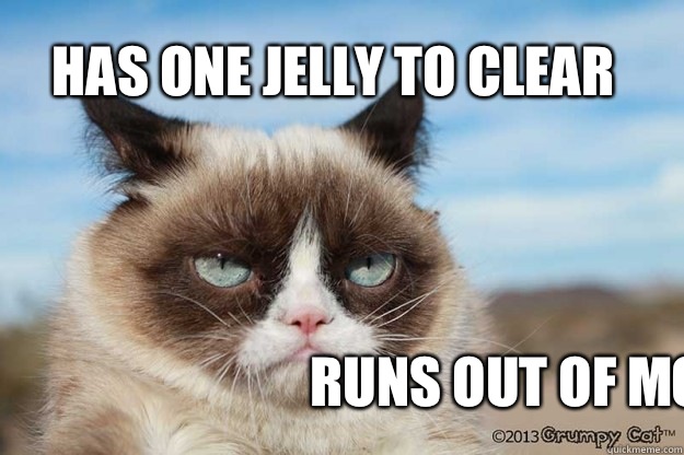 Has one jelly to clear Runs out of moves  