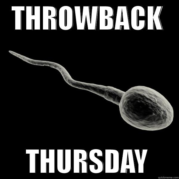 THROWBACK THURSDAY Misc