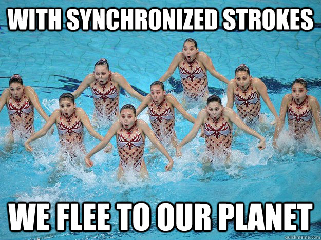 With synchronized strokes We flee to our planet  synchronize swim