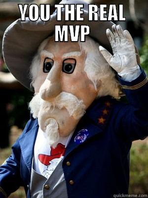 Colonel Reb MVP - YOU THE REAL MVP  Misc