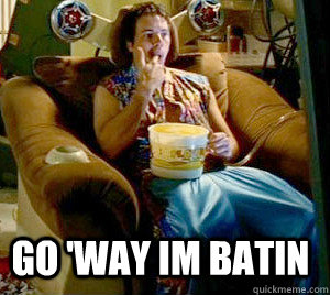Go 'way Im batin - Go 'way Im batin  Idiocracy