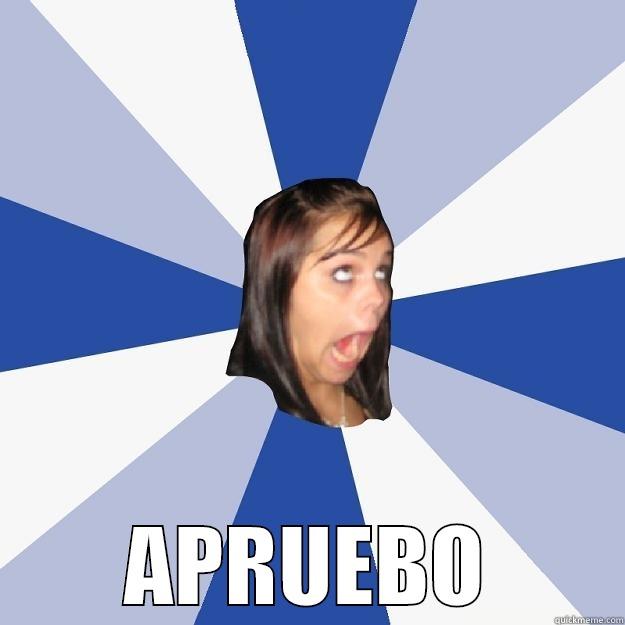  APRUEBO Annoying Facebook Girl