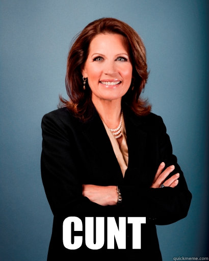  CUNT  Whites Rule Bachmann