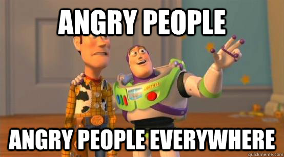 Angry People angry people everywhere  - Angry People angry people everywhere   Buzz Glitter