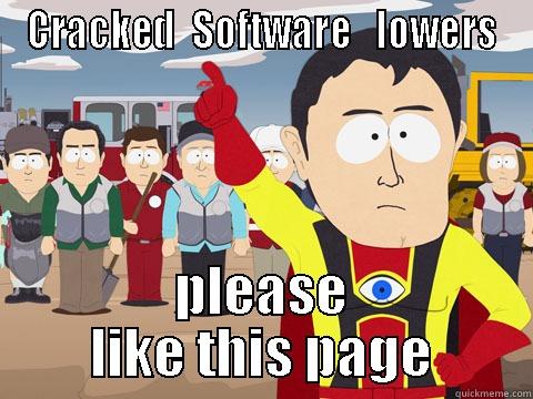 CRACKED  SOFTWARE   LOWERS PLEASE LIKE THIS PAGE Captain Hindsight