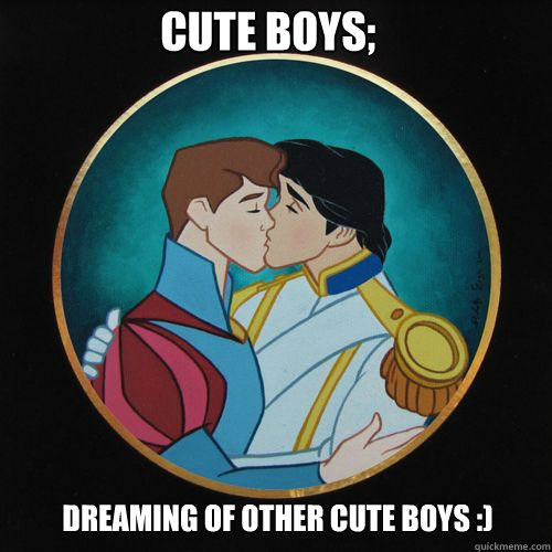 Cute Boys; Dreaming of other cute boys :)  