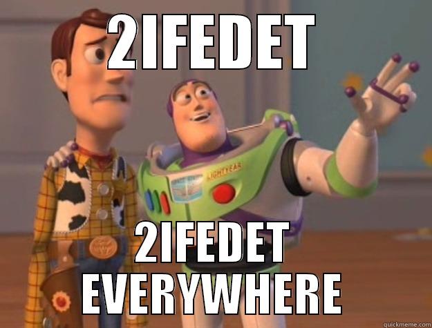 2IFEDET 2IFEDET EVERYWHERE Toy Story