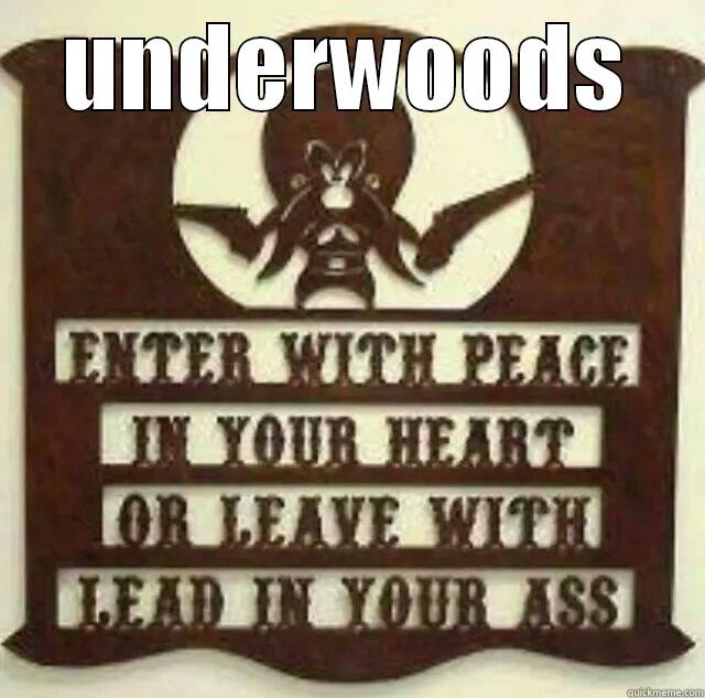 UNDERWOODS  Misc