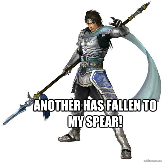 ANOTHER HAS FALLEN TO MY SPEAR! - ANOTHER HAS FALLEN TO MY SPEAR!  Zhao Yun