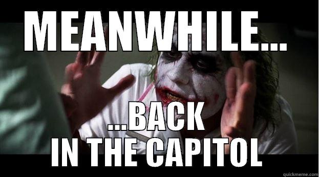MEANWHILE... ...BACK IN THE CAPITOL Joker Mind Loss