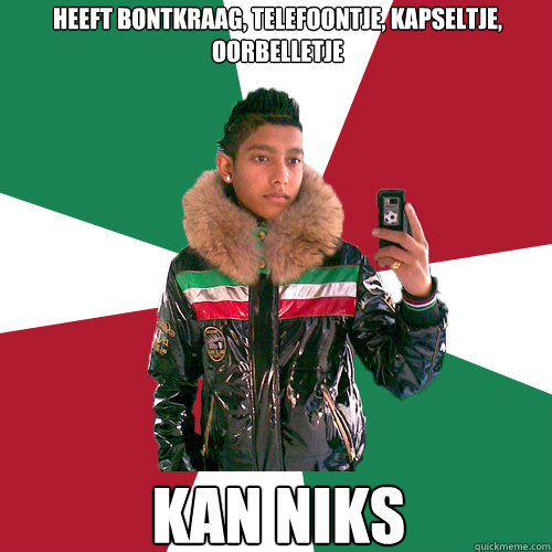 kan niks heeft bontkraag, telefoontje, kapseltje, oorbelletje - kan niks heeft bontkraag, telefoontje, kapseltje, oorbelletje  Nickelsontuig