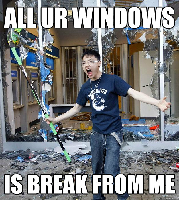 all ur windows is break from me - all ur windows is break from me  Asian Hockey Rage Boy